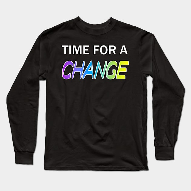 Change Long Sleeve T-Shirt by BAYU SARITEM